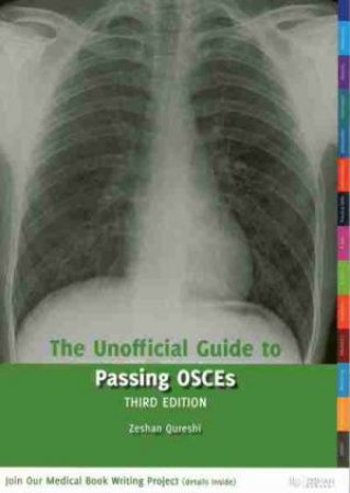 Unofficial Guide to Passing OSCEs by Zeshan Qureshi