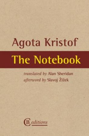 The Notebook by Agota Kristof