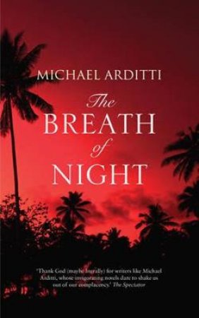 The Breath of Night by Michael Arditti