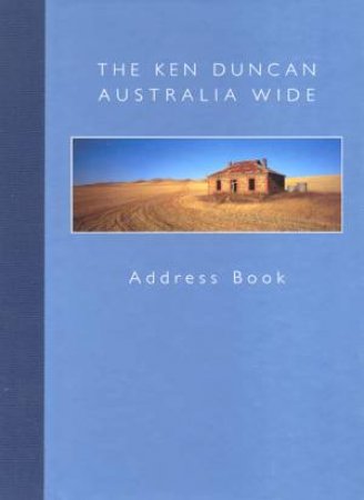 The Ken Duncan Australia Wide Address Book by A-Z Index Tabbed