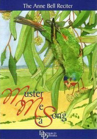 Muster Me A Song by Anne Bell