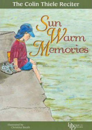 Sun Warm Memories by Colin Thiele