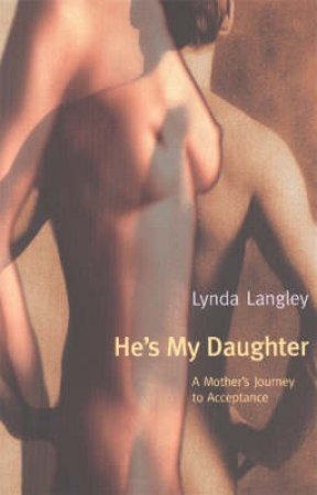 He's My Daughter by Lynda Langley