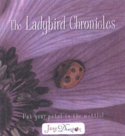 The Ladybird Chronicles by Jane Davenport