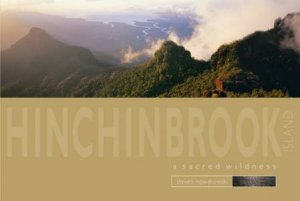 Hinchinbrook Island: A Sacred Wilderness by Steve Parish