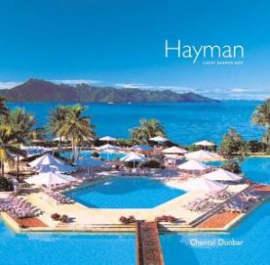 Hayman: Great Barrier Reef by Chantal Dunbar