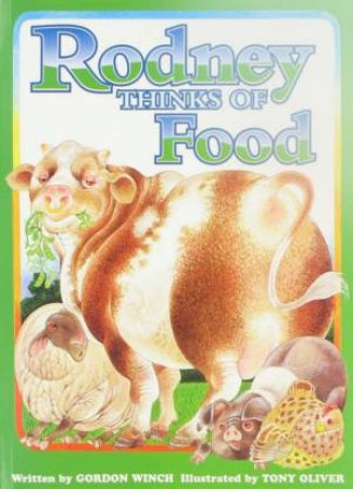 Rodney Thinks Of Food by Gordon Winch