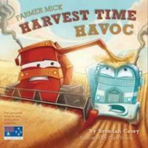 Farmer Mick: Harvest Time Havoc by Brendan Casey