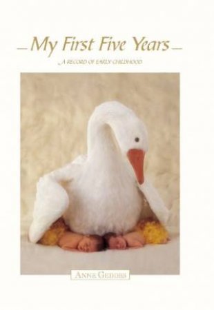 My First Five Years - Swan Cover by Anne Geddes