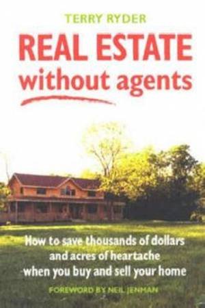 Real Estate Without Agents by Terry Ryder