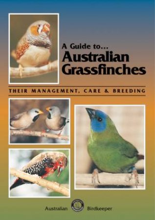 Australian Grassfinches by Russell Kingston