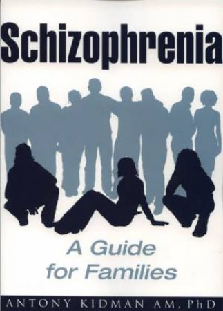 Schizophrenia by Antony Kidman