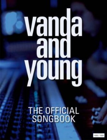 Vanda and Young: The Official Songbook by Vanda and Young