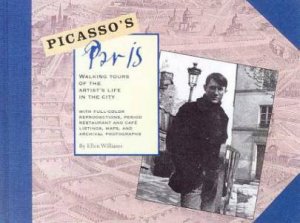 Picasso's Paris by Ellen Williams