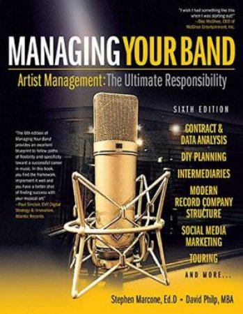 Managing Your Band by Stephen Marcone