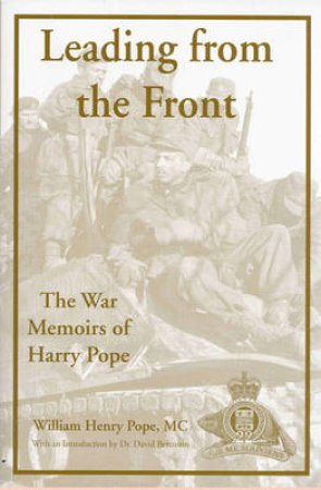 Leading from the Front by William Henry MC et al Pope