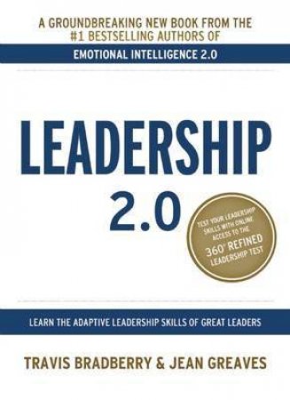 Leadership 2.0 by Travis Bradberry & Jean Greaves