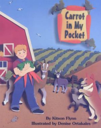 Carrot In My Pocket by Kitson Flynn