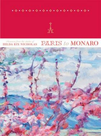 Paris to Monaro by Sarah Engledow