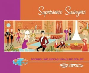 Supersonic Swingers by Martin McIntosh