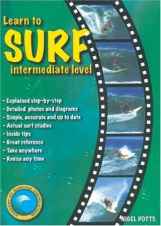 Learn to Surf: Intermediate level by Nigel Potts