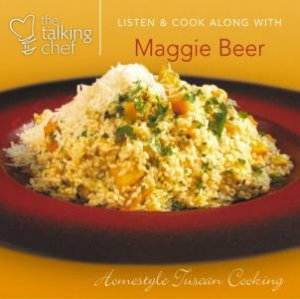 The Talking Chef: Homestyle Tuscan Cooking - CD by Maggie Beer