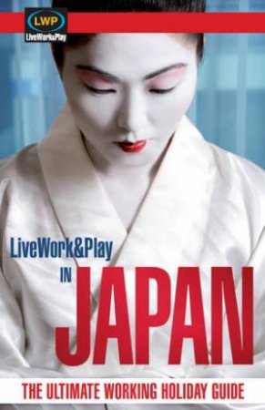 LiveWork&Play Japan by Sharyn McCullum