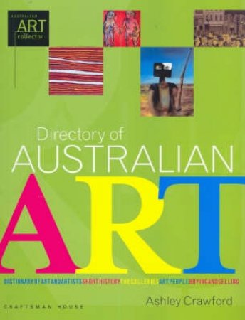 Directory Of Australian Art by Crawford Ashley