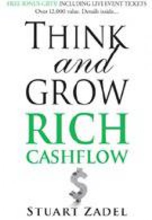 Think and Grow Rich Cashflow by Stuart Zadel