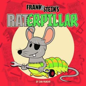 Raterpillar by Dan Munday