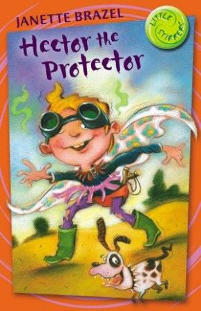 Hector The Protector by Janette Brazel