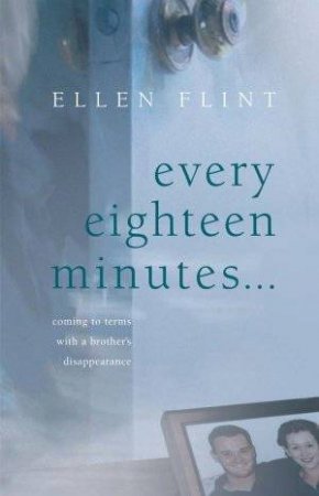 Every Eighteen Minutes by Ellen Flint