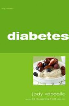 Diabetes: Big Ideas by Jody Vassallo