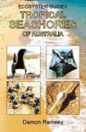 Tropical Seashores of Australia by Steve Parish