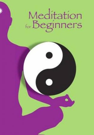 Meditation For Beginners by Frank La Macchia