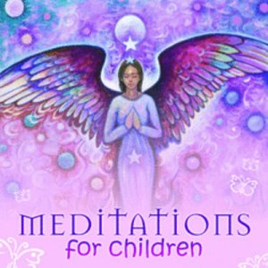 Meditations for Children by Toni Carmine Salerno & Elizabeth Beyer