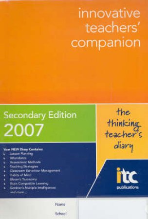 Innovative Teachers' Companion - Secondary Edition 2007 by Unknown