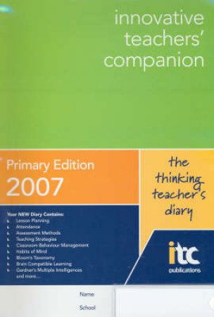 Innovative Teachers' Companion - Primary Edition 2007 by Unknown