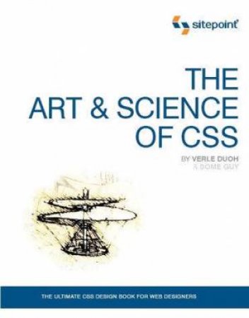 Art And Science Of CSS by Verle Duoh