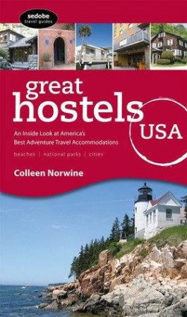 Great Hostels USA by Colleen Norwine