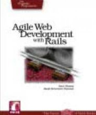 Agile Web Development With Rails by Dave Thomas