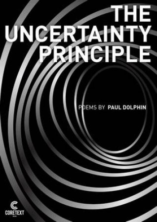 Uncertainty Principle by Paul Dolphin