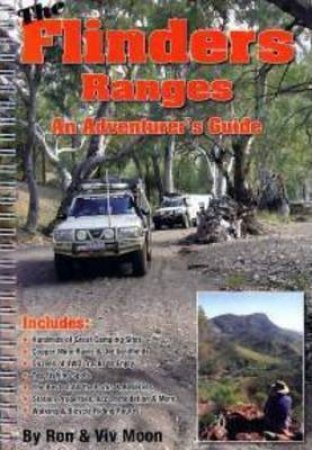 Flinders Ranges: An Adventurer's Guide by Various