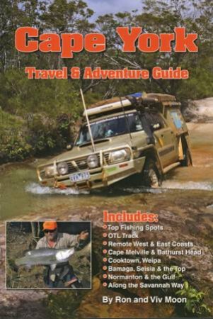 Cape York Travel & Adventure Guide by Viv Moon