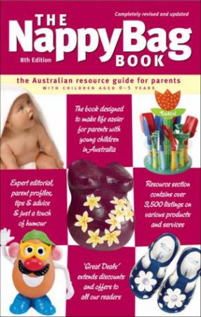 The Nappy Bag Book -  8th Ed by Penny Attiwill