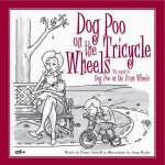 Dog Poo on the Tricycle Wheels