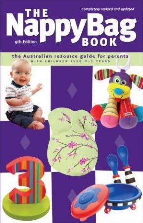 The Nappy Bag Book 9th Edition by Books Pty Ltd Goose