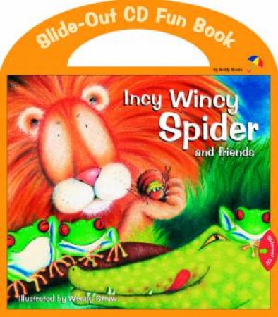 Incy Wincy Spider Board - Book & CD by Wendy Straw (Ill)