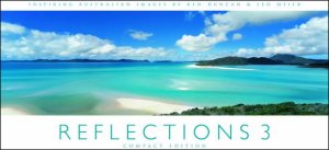 Reflections 3 Compact Edition by Ken Duncan