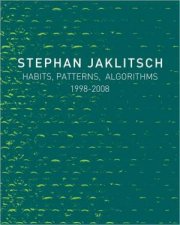 Stephan Jaklitsch Habits Patterns  Algorithms